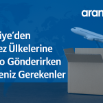 Türkiye’den Körfez Ülkelerine Kargo Gönderirken Bilmeniz Gerekenler